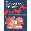 The Persona Book: Curriculum-Based Enrichment for Educators, History Through Role-Playing