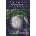 Resilience and Opportunity: Lessons from the U.S. Gulf Coast after Katrina and Rita