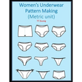 Women's Underwear Pattern Making: Metric unit