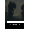 My Recollections