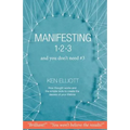 Manifesting 123: and you don't need #3