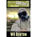 The Fall of America: Book 5: Fallout