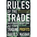 Rules of the Trade: Indispensable Insights for Active Trading Profits