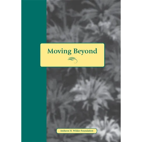 Moving Beyond Abuse: Stories and Questions for Women Who Have Lived with Abuse