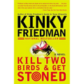 Kill Two Birds & Get Stoned
