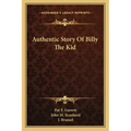 Authentic Story Of Billy The Kid