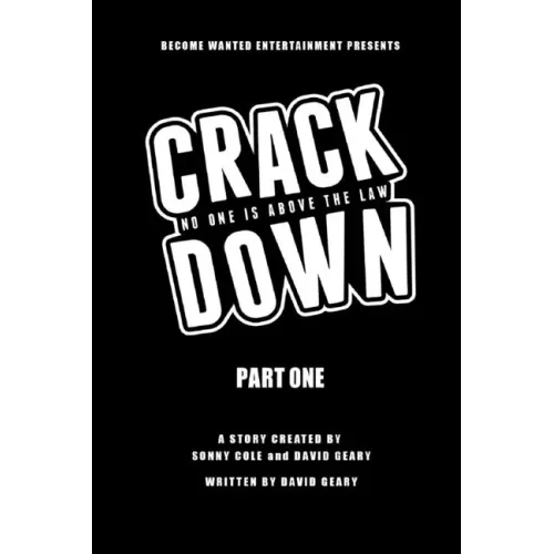 Crackdown: No One Is Above the Law