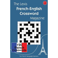 The Lexis French-English Crossword Magazine