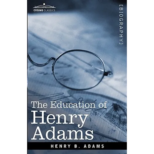 The Education of Henry Adams
