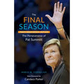 The Final Season: The Perseverance of Pat Summitt