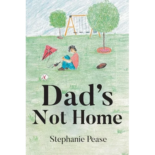 Dad's Not Home