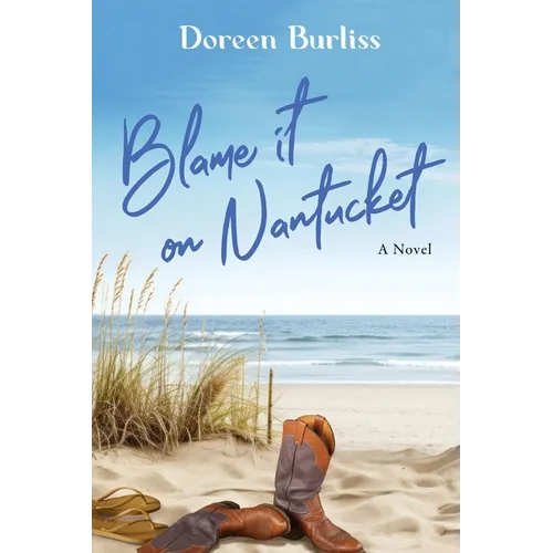 Blame It On Nantucket