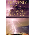 Heavenly Portals and The Coming Storm