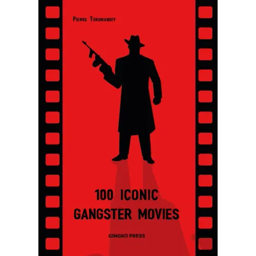 100 Iconic Gangster Movies