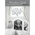 Peculiar Girl: Being Autistic in a Neurotypical Workplace