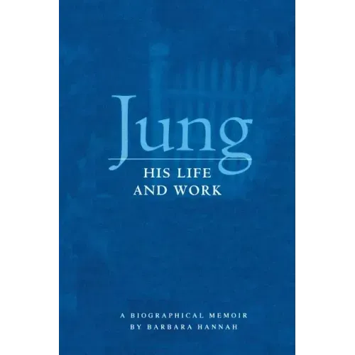 Jung: His Life and Work, a Biographical Memoir