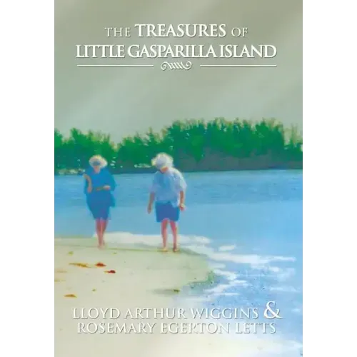 The Treasures of Little Gasparilla Island