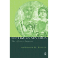 Septimius Severus: The African Emperor