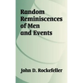Random Reminiscences of Men and Events