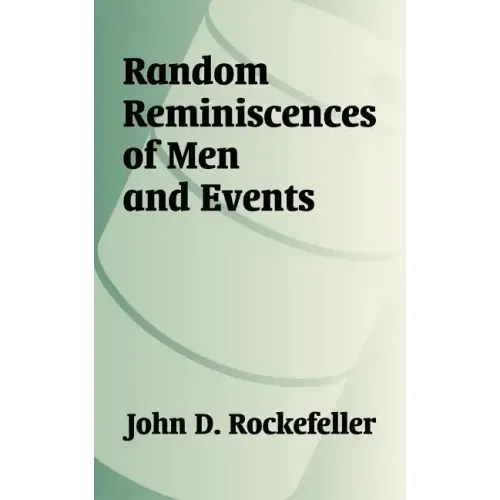 Random Reminiscences of Men and Events