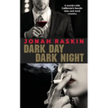 Dark Day, Dark Night: A Marijuana Murder Mystery