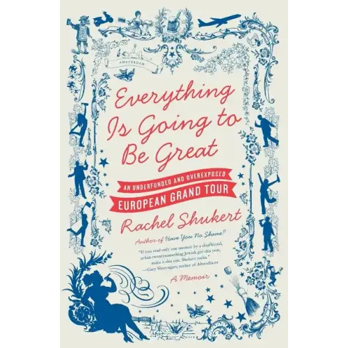 Everything Is Going to Be Great