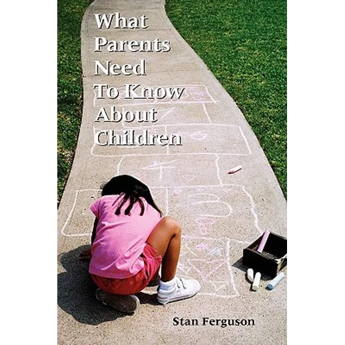 What Parents Need to Know About Children