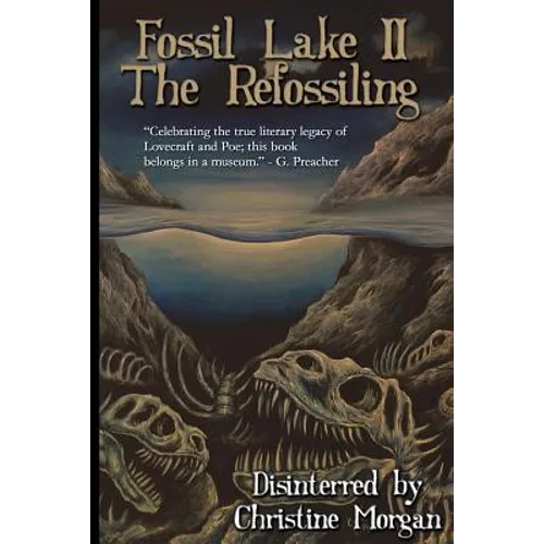 Fossil Lake II: The Refossiling