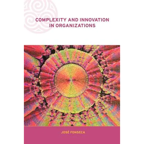 Complexity and Innovation in Organizations