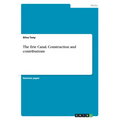 The Erie Canal. Construction and contributions