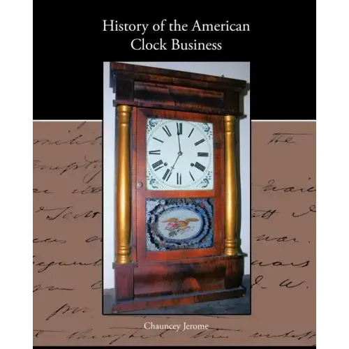 History of the American Clock Business