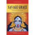Savage Grace: Living Resiliently in the Dark Night of the Globe