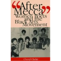 "After Mecca": Women Poets and the Black Arts Movement
