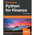 Mastering Python for Finance - Second Edition: Implement advanced state-of-the-art financial statistical applications using Python