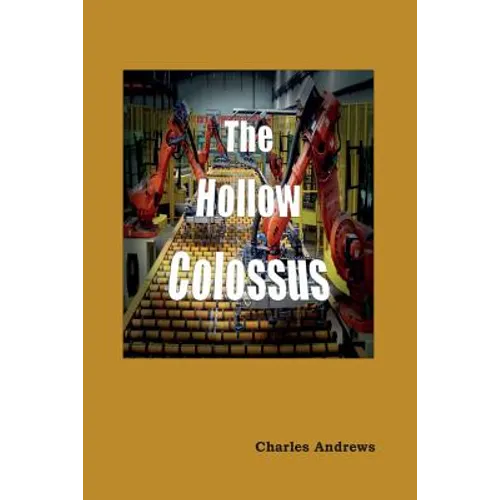 The Hollow Colossus
