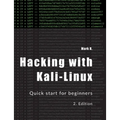 Hacking with Kali-Linux: Quick start for beginners
