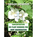 Concentration on Plant Numbers for Body Regeneration