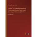 Citation and Examination of William Shakespeare, Euseby Treen, Joseph Carnaby, and Silas Gough, Clerk: in large print