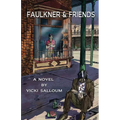 Faulkner & Friends