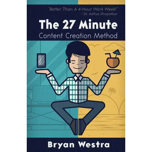 The 27 Minute Content Creation Method