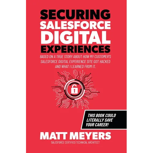 Securing Salesforce Digital Experiences