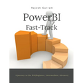 Fast Track Power BI: A journey to BIA (Beginner, Intermediate, Advance)