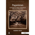 Paganistan: Contemporary Pagan Community in Minnesota's Twin Cities