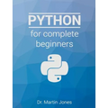 Python for complete beginners: A friendly guide to coding, no experience required