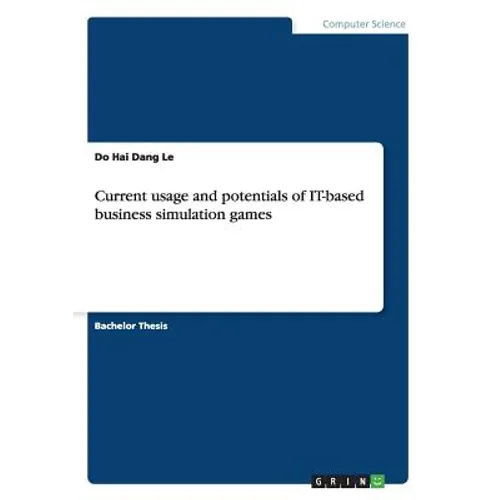 Current usage and potentials of IT-based business simulation games