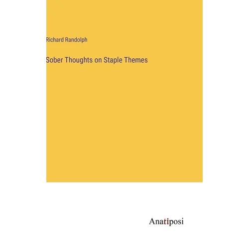 Sober Thoughts on Staple Themes
