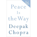 Peace Is the Way: Bringing War and Violence to an End