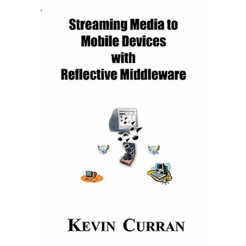 Streaming Media To Mobile Devices with Reflective Middleware: The Chameleon Framework