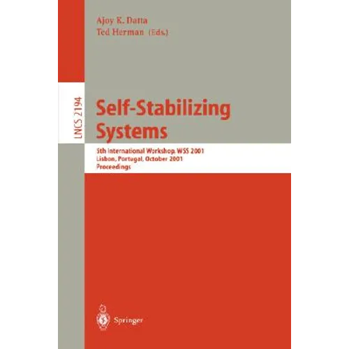 Self-Stabilizing Systems: 5th International Workshop, Wss 2001, Lisbon, Portugal, October 1-2, 2001 Proceedings