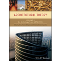 Architectural Theory, Volume 2: An Anthology from 1871 to 2005